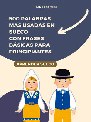 cover image of 500 Palabras Más Usadas en Sueco con Frases Básicas para Principiantes